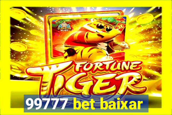 99777 bet baixar